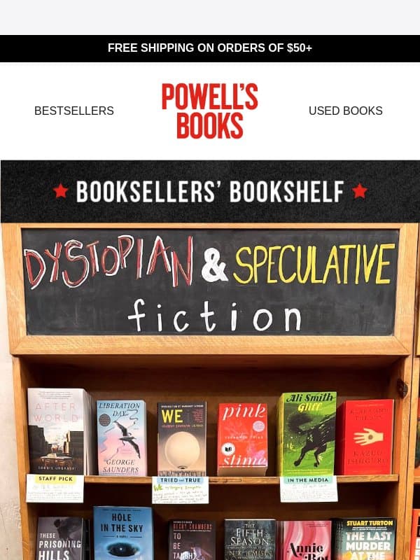 Dystopian and Speculative Fiction email from Powell's Books