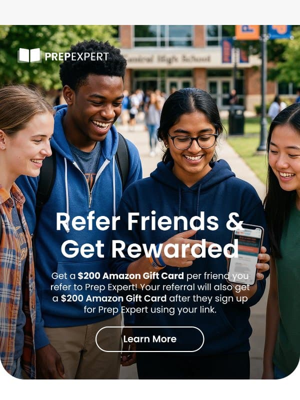 Earn $200 For Every Friend You Refer To Prep Expert! email from Prep Expert