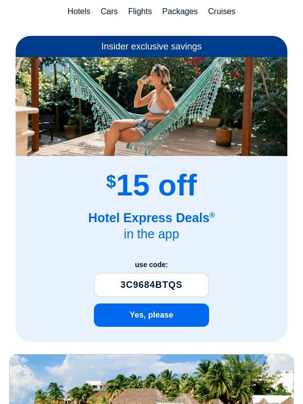 Since you're an insider: $15 off your stay email from Priceline