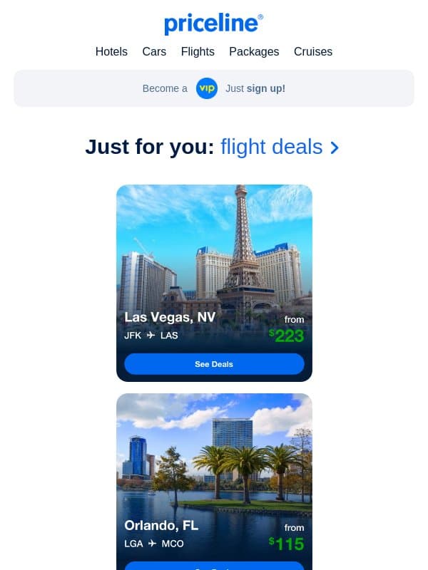 Not all heroes wear capes. Some send flight deals. email from Priceline