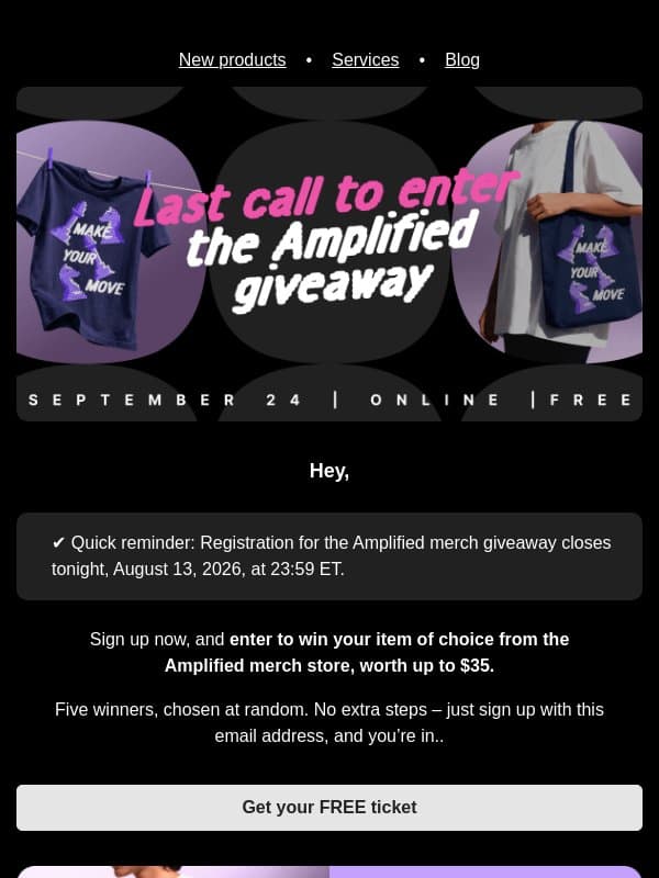⏰ Amplified merch giveaway closes in 12 hours! email from Printful