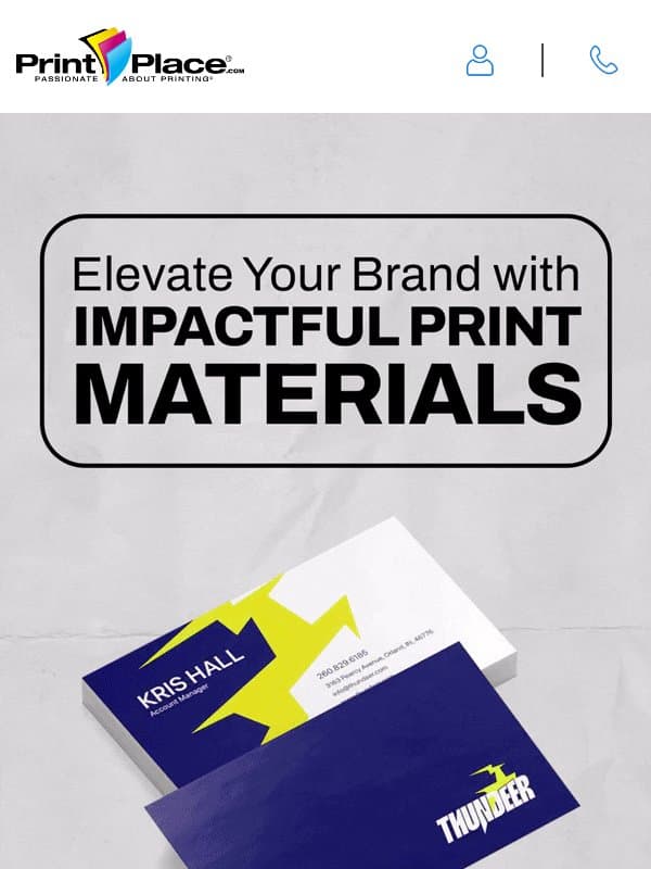 Premium Printing, Lasting Brand Impact email from PrintPlace