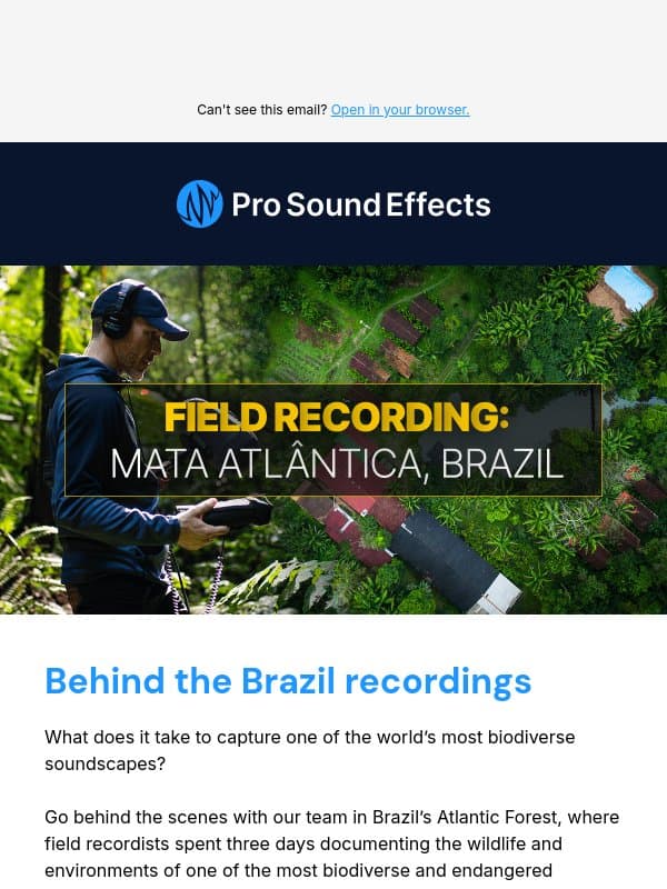 What does the Atlantic Forest sound like? email from Pro Sound Effects