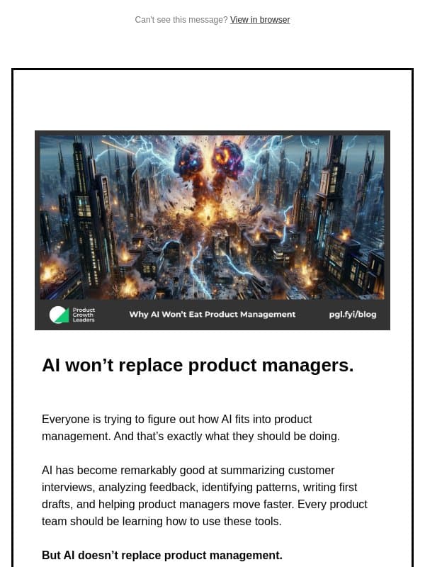 Hi! AI won’t replace product managers email from Product Growth Leaders