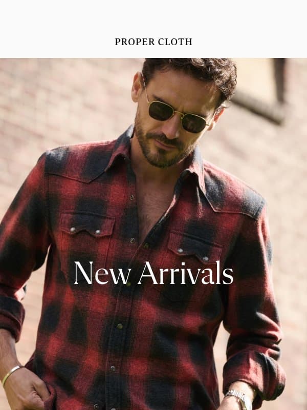 Texture and color. Warmth and comfort. email from Proper Cloth