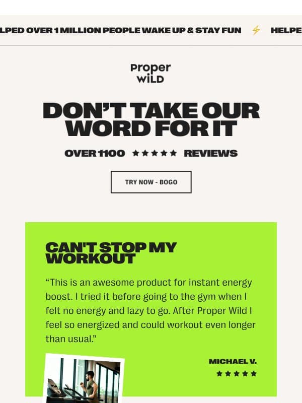 They're Loving It (And You Will Too) email from Proper Wild