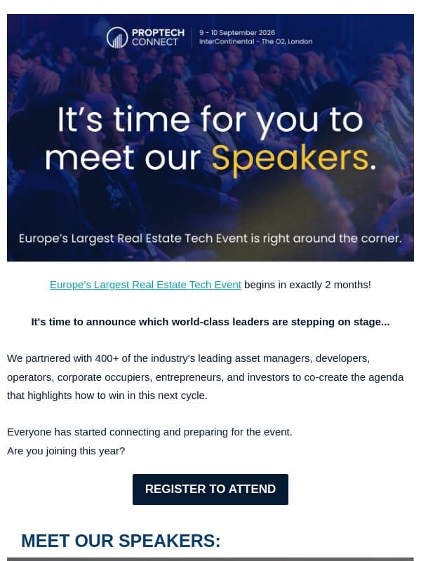 2 months to go: Who will be taking the stage? email from PropTech Connect