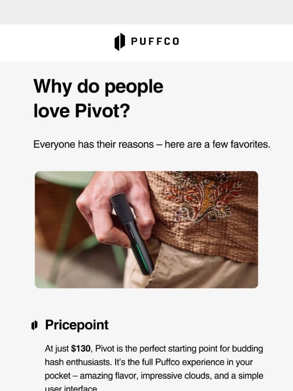 Why do people love the Pivot? email from Puffco