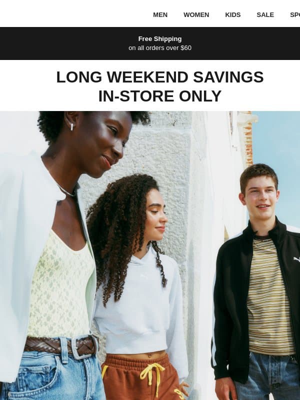 Long Weekend. Big In-Store Savings. email from Puma