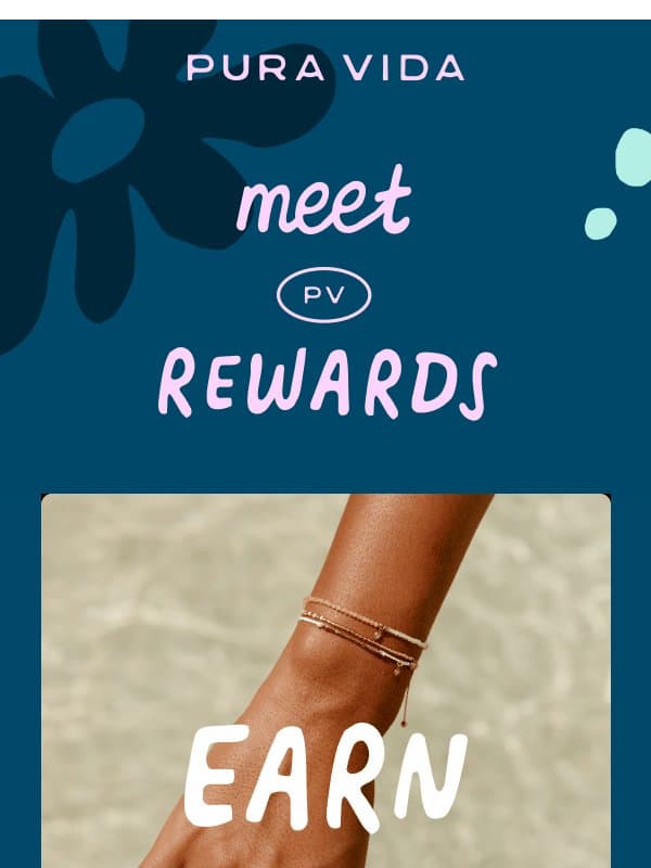 Meet PV Rewards ✨ email from Pura Vida Bracelets