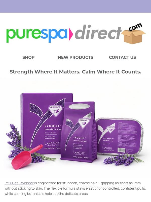 Bestie! Meet LYCOJet Lavender: Strong. Calm. Precise. 💜 + $20 Off $150+ email from Pure Spa Direct
