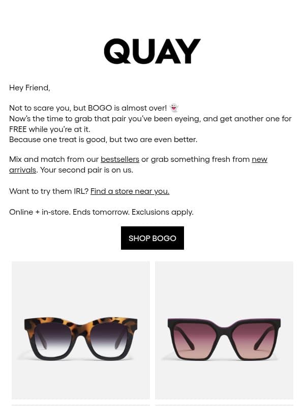 BUY 1, GET 1 FREE ENDS SOON email from Quay Australia