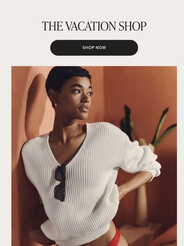 Introducing the vacation collection email from Quince