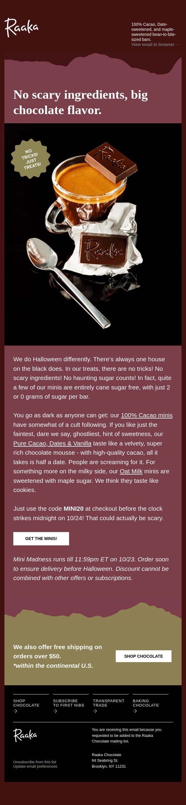 No scary ingredients: 20% off cane sugar-free minis! email from Raaka Chocolate screenshot