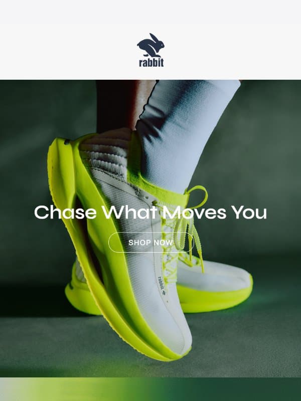 Whatever you’re chasing, chase it faster email from Rabbit
