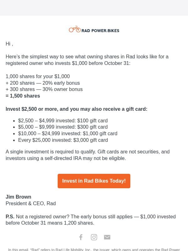$1,000 in. 1,500 shares out. email from Rad Power Bikes
