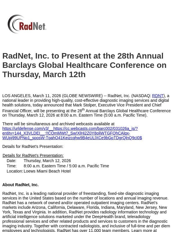 RadNet, Inc. to Present at the 28th Annual Barclays Global Healthcare Conference on Thursday, March 12th email from RadNet