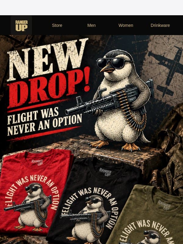 New Drop! Flight Was Never An Option! email from Ranger Up