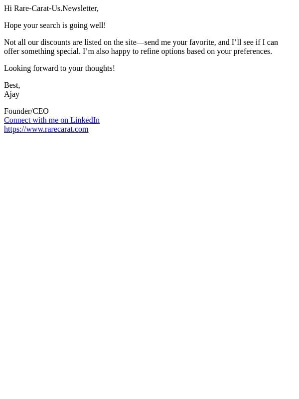 Re: My help on your diamond search (CEO here) email from Rare Carat