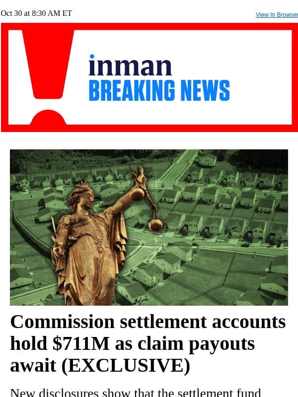 Commission settlement accounts hold $711M as claim payouts await (EXCLUSIVE) email from Real Estate Connect