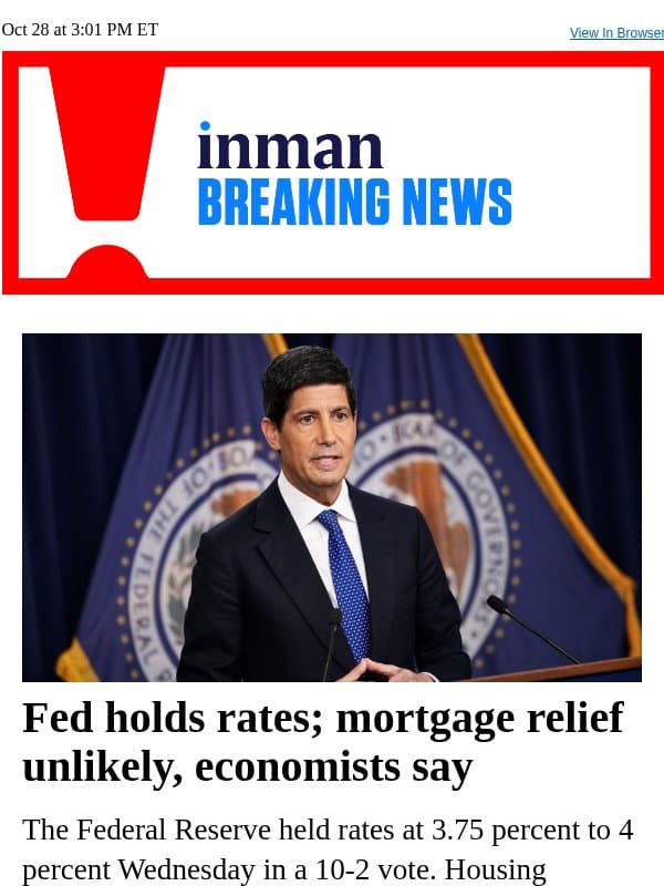 Fed holds rates; mortgage relief unlikely, economists say email from Real Estate Connect