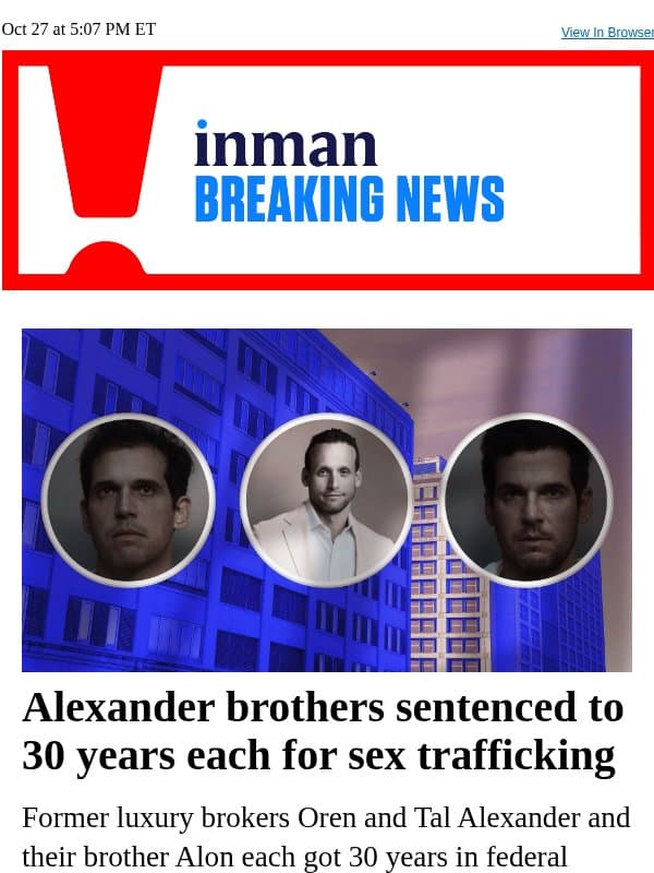 Alexander brothers sentenced to 30 years each for sex trafficking email from Real Estate Connect