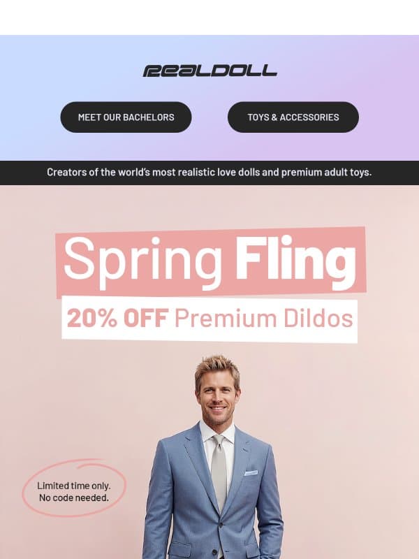 Spring Fling Sale Is Here 🌸 email from RealDoll