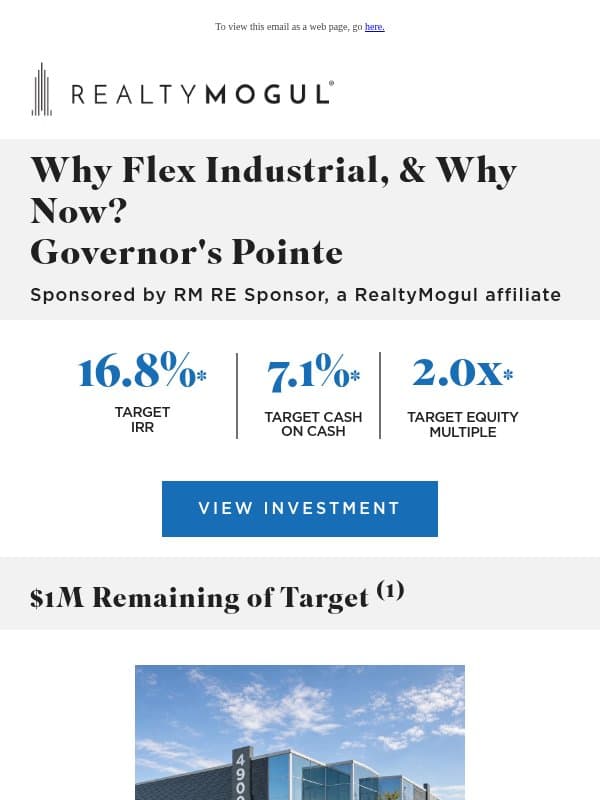 Why Flex Industrial, and Why Now? Governor's Pointe email from RealtyMogul