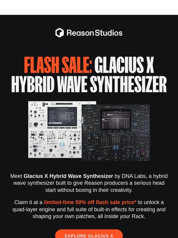 βοΈ Flash Sale: Glacius X Hybrid Wave Synthesizer email from Reason Studios