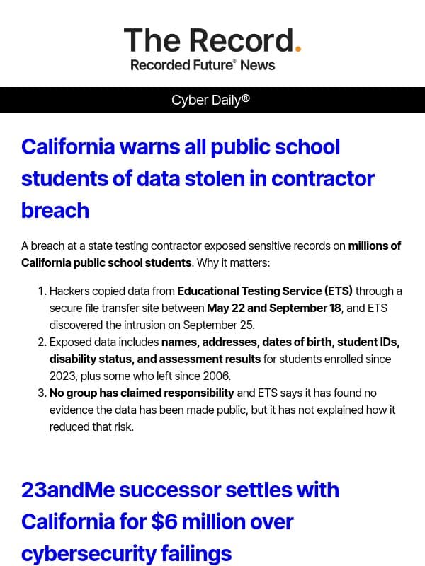 Cyber Daily: California warns all public school students of data stolen in contractor breach email from Recorded Future