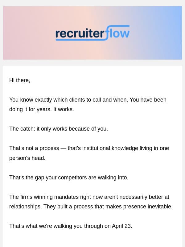 Your Best Clients Are Getting Called by Your Competitors Right Now email from Recruiterflow