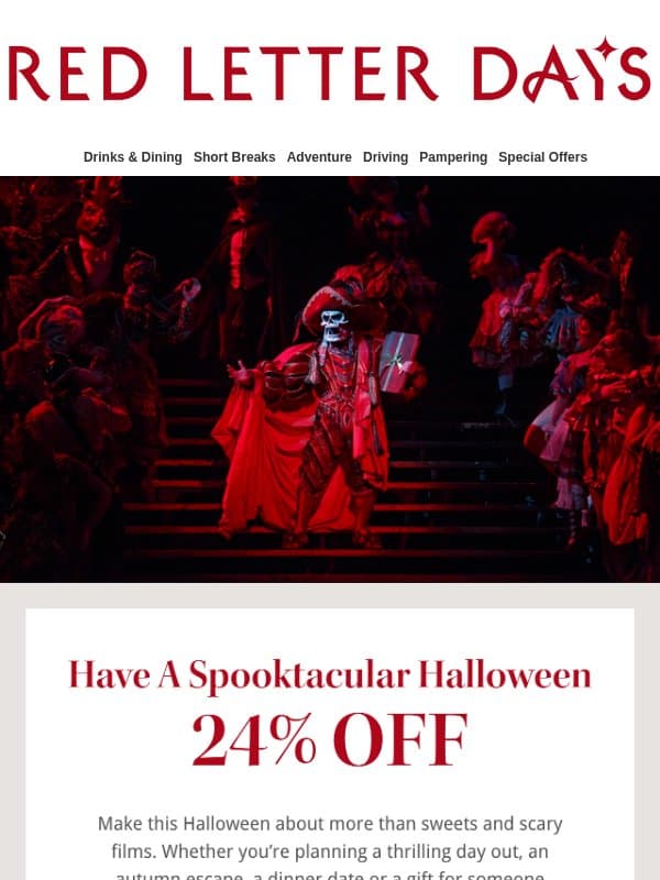 Halloween treats: 24% off experiences email from Red Letter Days