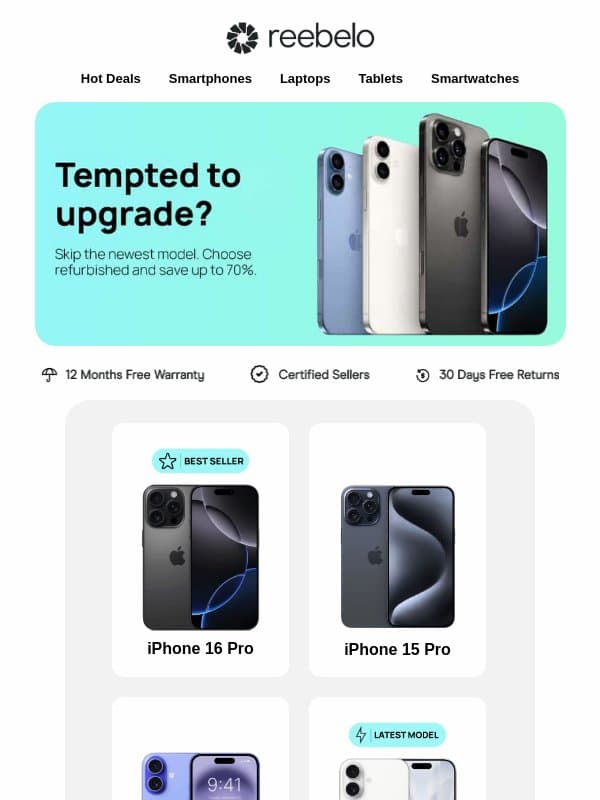 Suddenly thinking about a new iPhone? email from Reebelo