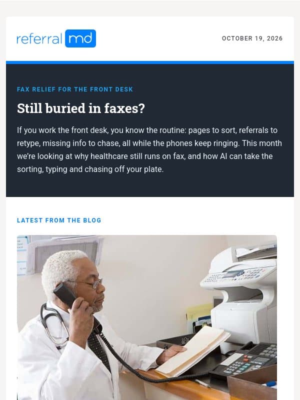 Still retyping faxes? Your front desk deserves better email from ReferralMD