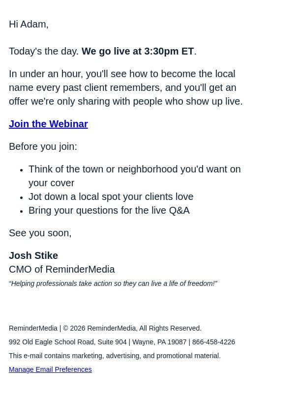 Today at 3:30pm ET: It's launch day. email from ReminderMedia