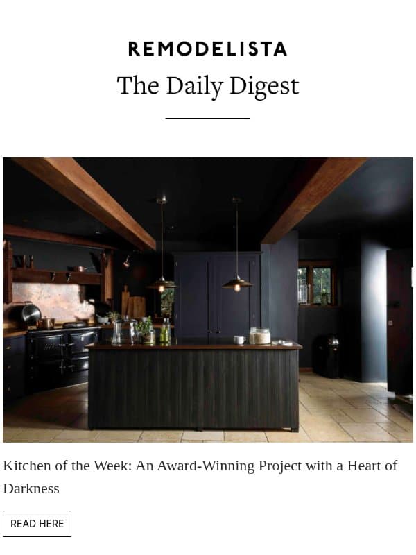 Kitchen of the Week: An Award-Winning Project with a Heart of Darkness email from Remodelista