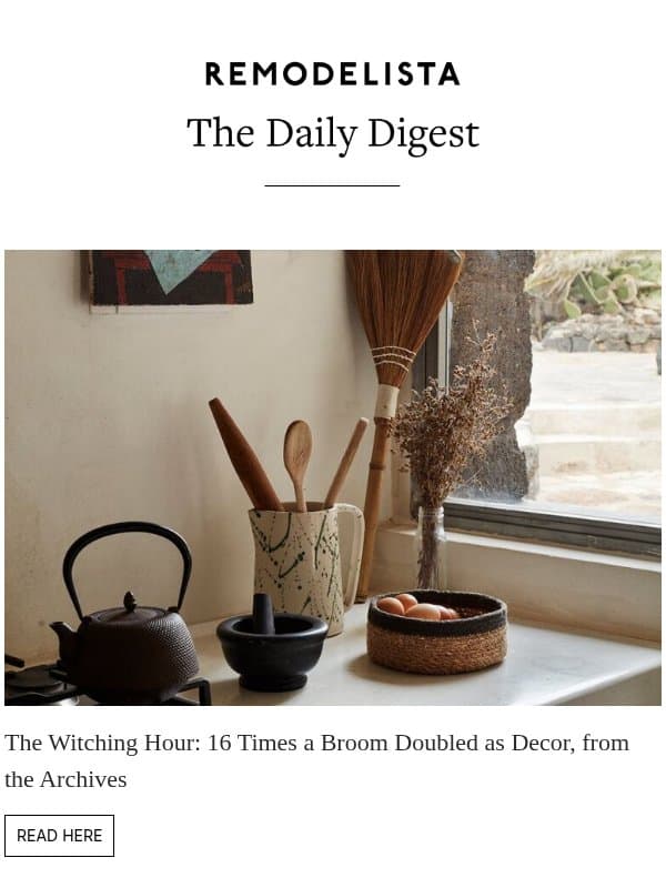 The Witching Hour: 16 Times a Broom Doubled as Decor, from the Archives email from Remodelista