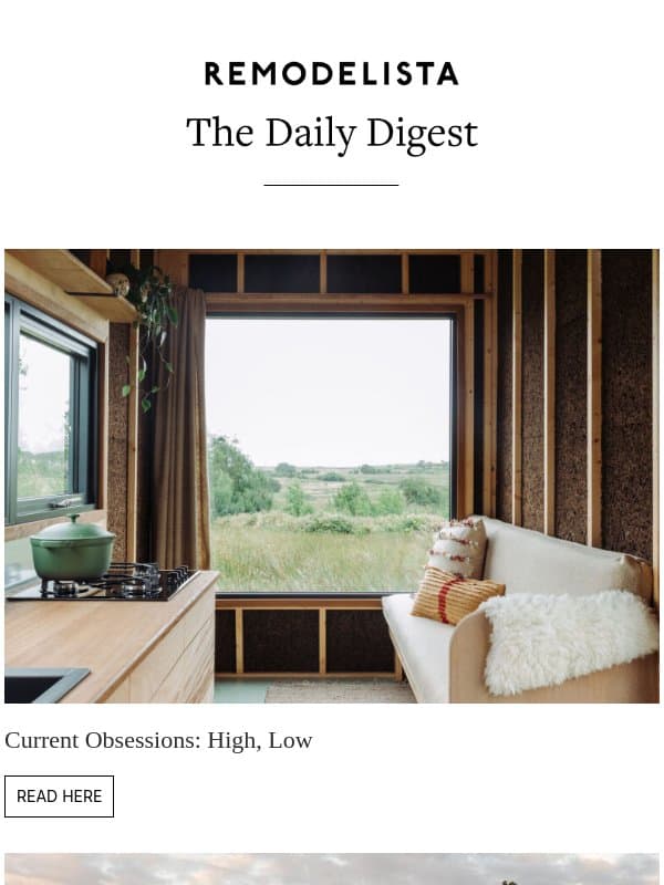 Current Obsessions: High, Low email from Remodelista