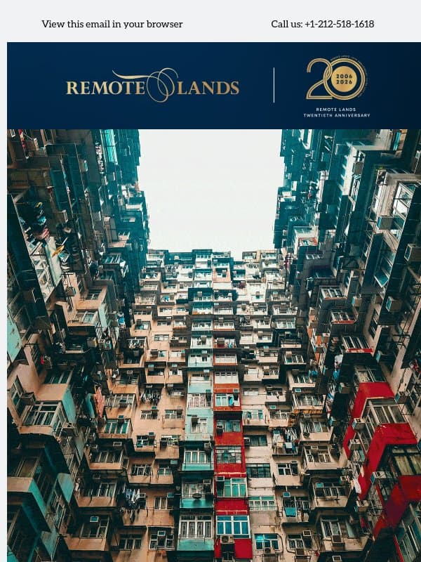 Hong Kong and Beyond for the Holidays email from Remote Lands