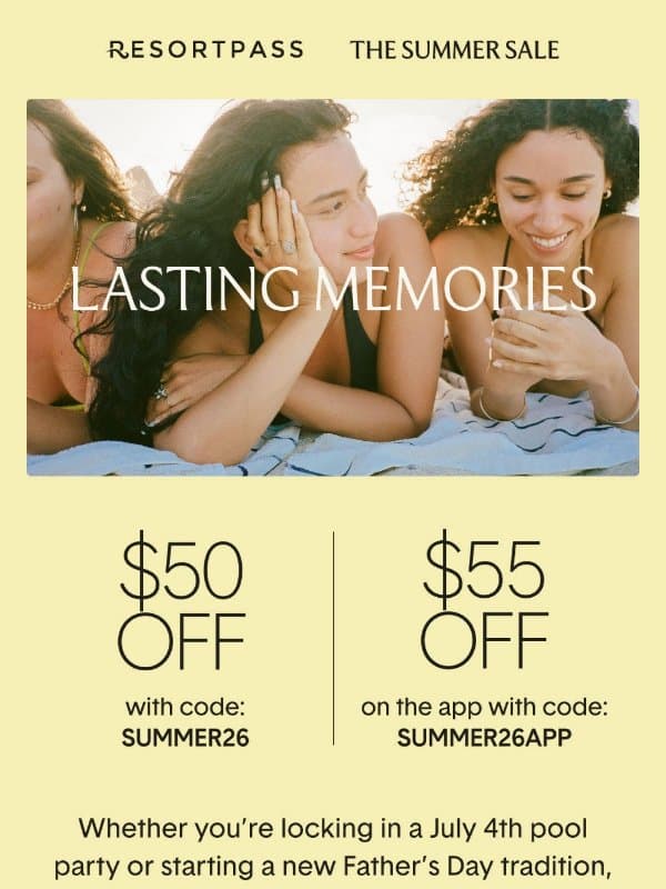 Summer plans are up to $55 off email from ResortPass