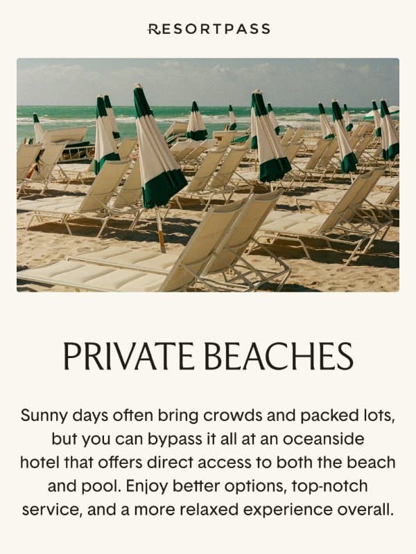 Close out summer with a beach day email from ResortPass