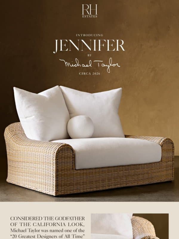Introducing the Jennifer Chair by Michael Taylor. Reimagined for Outdoor in All-Weather Wicker. email from Restoration Hardware