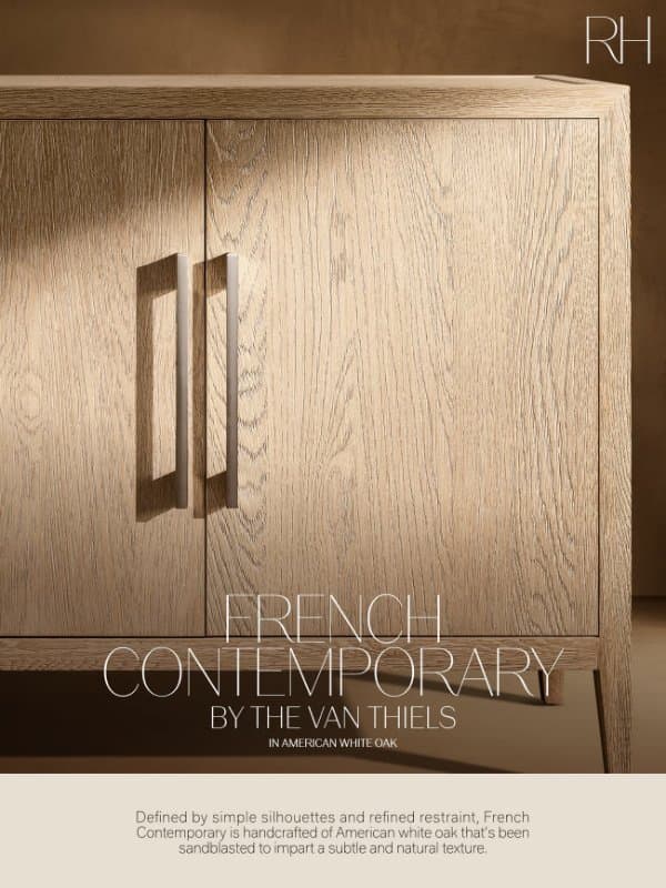 The French Contemporary Collection. Refined Design in American White Oak. email from Restoration Hardware