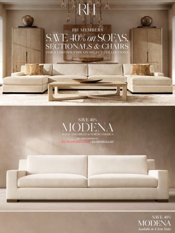 Save 40% on Sofas, Sectionals & Chairs Hand Assembled in North America for a Limited Time email from Restoration Hardware