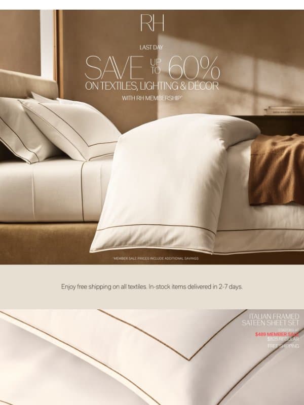 Last Day to Save Up to 60% on Textiles, Lighting & Décor email from Restoration Hardware
