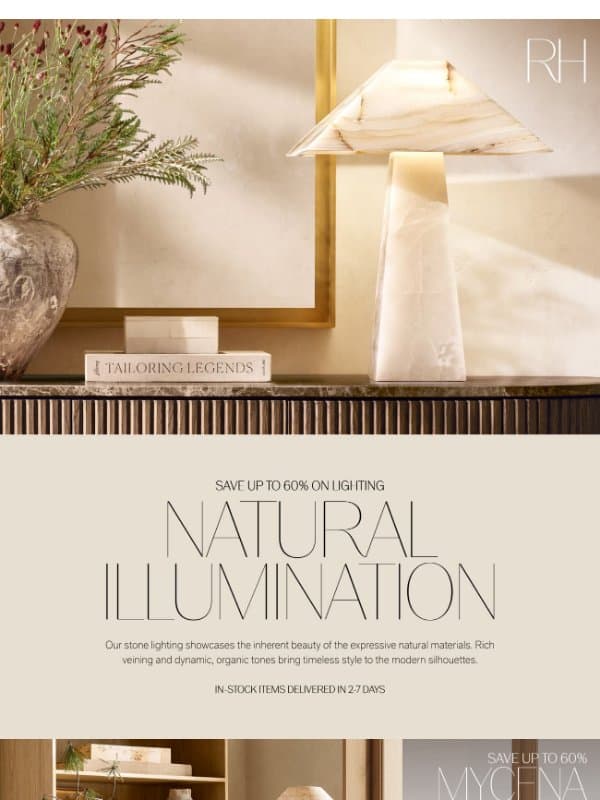 Natural Illumination. Up to 60% Off Select Lighting for a Limited Time. email from Restoration Hardware