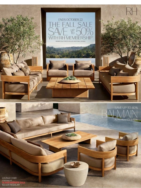 Outdoor Collections Up to 50% Off Through October 22 email from Restoration Hardware