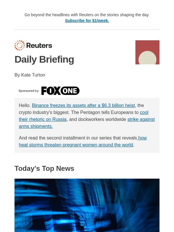 Hackers steal $6.3 billion in biggest crypto heist email from Reuters