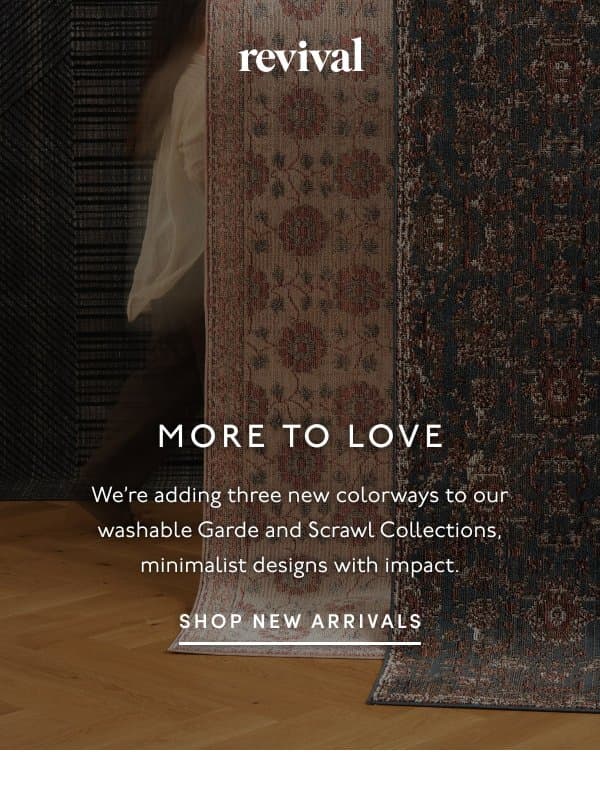 3 new colors, 2 washable collections email from Revival Rug