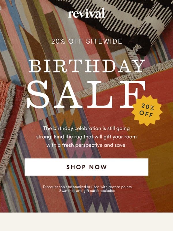The birthday gift that keeps on giving email from Revival Rug